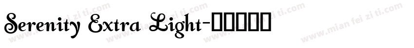 Serenity Extra Light字体转换